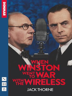 cover image of When Winston Went to War with the Wireless (NHB Modern Plays)